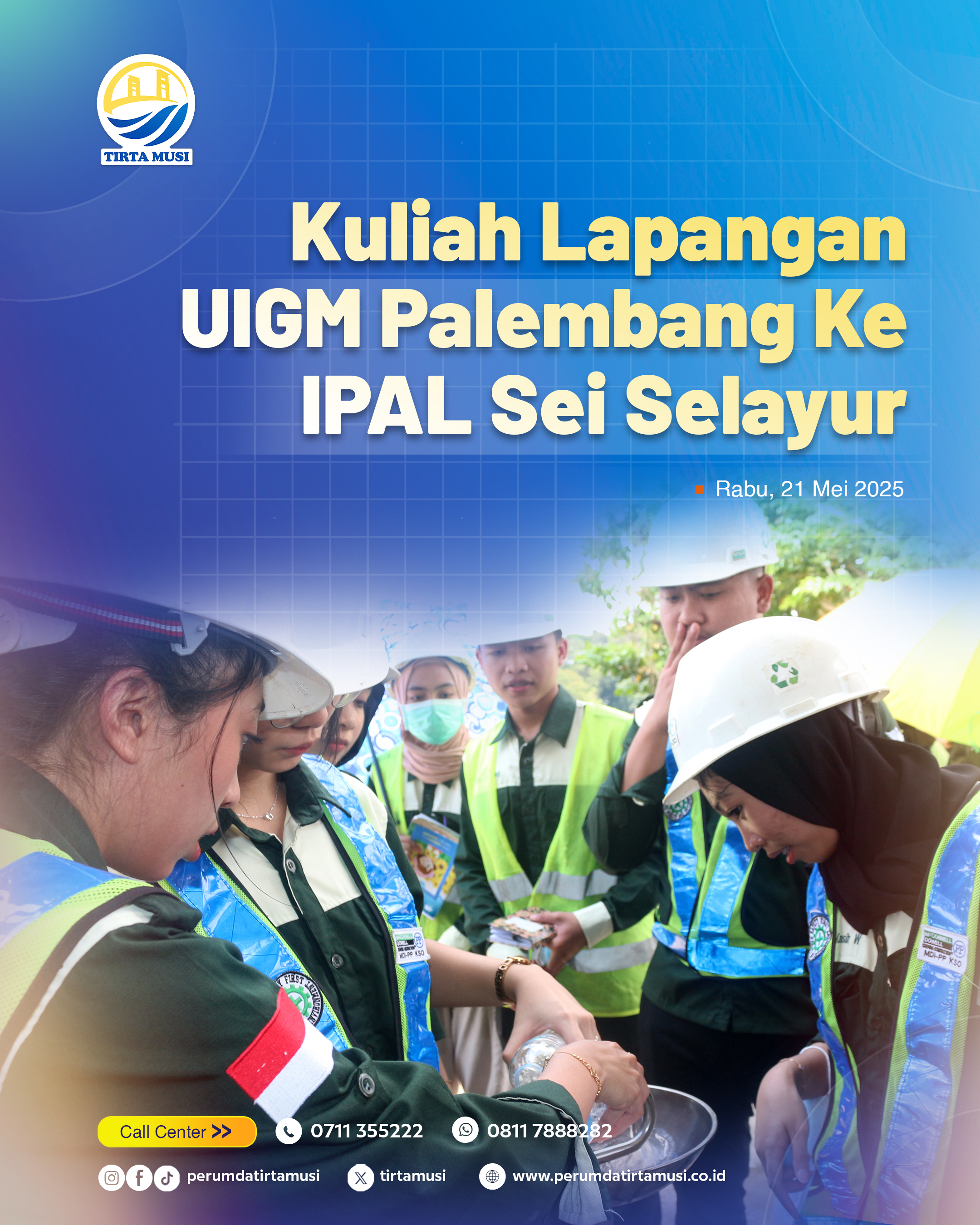 KULIAH LAPANGAN UIGM PALEMBANG KE IPAL SEI SELAYUR